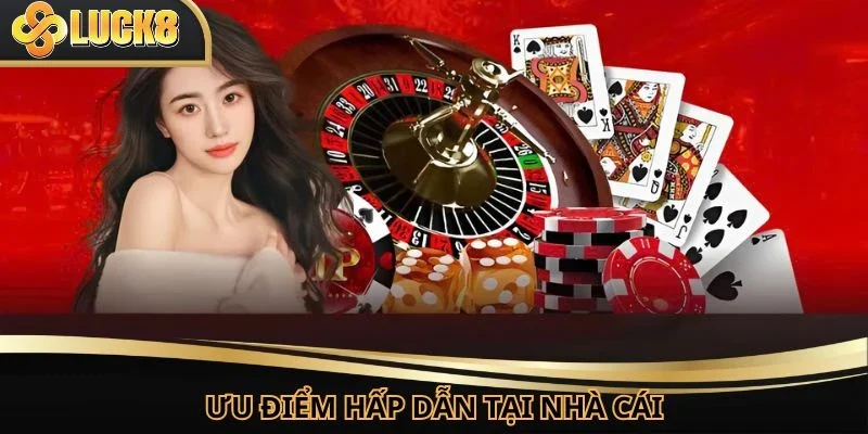 Nhiều ưu điểm vượt trội tại nền tảng cá cược